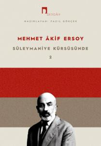 Safahat [Phases] Collected Poems of Mehmet Âkif